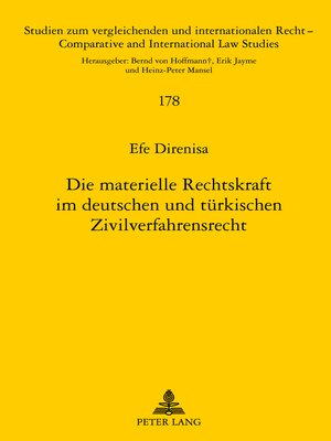 cover image of Die materielle Rechtskraft im deutschen und türkischen Zivilverfahrensrecht